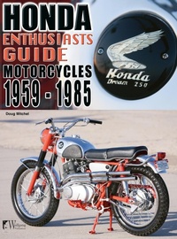 Abbildung von: Honda Motorcycles 1959-1985 - Wolfgang Publications