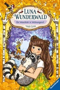 Cover: Luna Wunderwald, Band 3 - Ein Waschb&auml;r in Wohnungsnot - Ravensburger