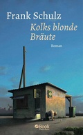 Cover: Kolks blonde Br&auml;ute - Kiepenheuer & Witsch
