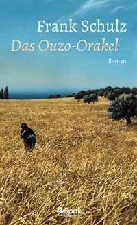 Abbildung von: Das Ouzo-Orakel - Kiepenheuer & Witsch