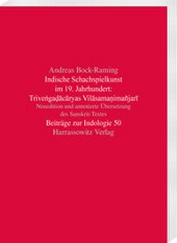 Abbildung von: Indische Schachspielkunst im 19. Jahrhundert: Trive?ga?acaryas Vilasama?imañjari - Harrassowitz Verlag