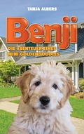Cover: Benji. Die Abenteuer eines Mini Goldendoodles - BoD - Books on Demand