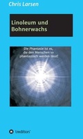 Cover: Linoleum und Bohnerwachs - tredition