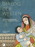 Cover: Dialog der Welten - Jan Thorbecke Verlag