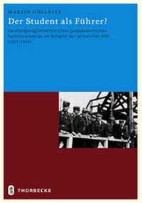 Enlarge image Cover: Der Student als Führer? - Jan Thorbecke Verlag