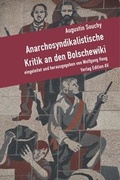 Cover: Anarchosyndikalistische Kritik an den Bolschewiki - Verlag Edition AV