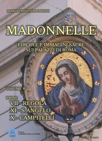 Abbildung von: Martini, M: Madonnelle. Edicole e immagini sacre sui palazzi - A spasso con la storia;MMC Edizioni