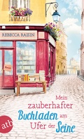 Cover: Mein zauberhafter Buchladen am Ufer der Seine - Aufbau Taschenbuch
