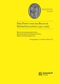 Cover: Der Papst und das Buch im Sp&auml;tmittelalter (1350-1500) - Aschendorff