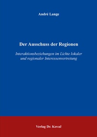 Abbildung von: Der Ausschuss der Regionen - Kovac, Dr. Verlag