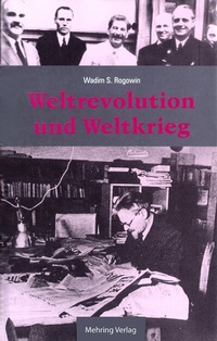 Abbildung von: Gab es eine Alternative? / Weltrevolution und Weltkrieg - MEHRING Verlag