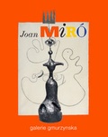 Cover: Joan Mir&oacute; - Galerie Gmurzynska