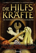 Cover: Die Hilfskr&auml;fte - Die wahren Herren des Dungeons - Amrun Verlag