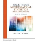 Cover: John E. Freund's Mathematical Statistics with Applications (Classic Version) - Pearson