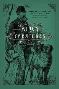 Enlarge image Cover: Minor Creatures - University of Chicago Press