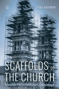 Cover: Scaffolds of the Church - James Clarke & Co Ltd