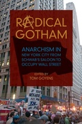 Cover: Radical Gotham - University of Illinois Press