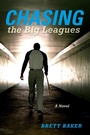 Cover: Chasing the Big Leagues - Indiana University Press