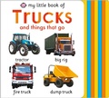 Cover: My Little Book of Trucks and Things That Go - Priddy Books Us