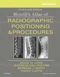 Cover: Workbook for Merrill's Atlas of Radiographic Positioning and Procedures E-Book - Mosby