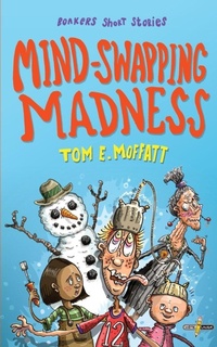 Enlarge image Cover: Mind-Swapping Madness - Write Laugh