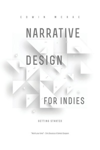 Enlarge image Cover: Narrative Design for Indies - Narrative Limited