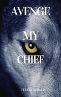Cover: Avenge My Chief - Blue Phoenix Publishers