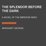 Cover: The Splendor Before the Dark - Penguin Audiobooks