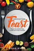 Cover: Innovation Feast - Grammar Factory Pty, Limited