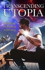 Cover: Transcending Utopia - Warrior of Light Press