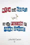 Cover: Myth and Gospel in the Fiction of John Updike - Lutterworth Press