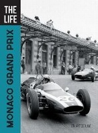 Enlarge image Cover: The Life Monaco Grand Prix - Motorbooks