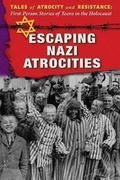 Cover: Escaping Nazi Atrocities - Enslow Publishing