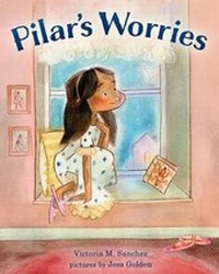 Enlarge image Cover: Pilar's Worries - Albert Whitman & Company