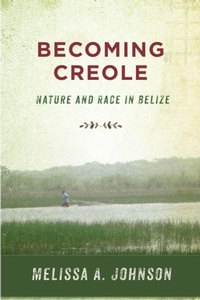 Enlarge image Cover: Becoming Creole - Rutgers University Press