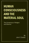Cover: Human Consciousness and the Material Soul - Cross Cultural Publications Inc.,U.S.