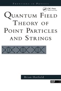 Cover: Quantum Field Theory Of Point Particles And Strings - CRC Press