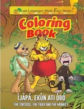 Cover: Coloring Book- The Tortoise, The Tiger & The Monkey - Blazing Ideas Limited