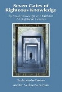 Enlarge image Cover: Seven Gates of Righteous Knowledge - Ask Noah International, Incorporated