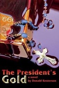 Cover: The President's Gold - Amber Publishers Company
