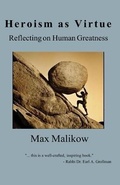 Cover: Heroism as Virtue - Theocentric Publishing Group
