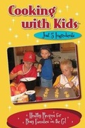 Cover: Cooking with Kids Just 5 Ingredients (Color Interior) - Twenty-Three Publishing