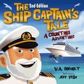 Cover: The Ship Captain's Tale, 2nd Edition - Richer Press