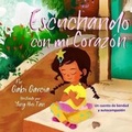 Cover: Escuchando Con Mi Corazon - Skinned Knee Publishing
