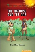 Cover: The Tortoise and the Dog - Blazing Ideas Limited