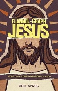 Enlarge image Cover: Flannel-Graph Jesus - Phillip J. Ayres