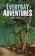 Cover: Everyday Adventures - South Jersey Culture & History Center