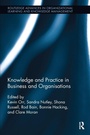 Cover: Knowledge and Practice in Business and Organisations - Routledge