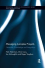 Cover: Managing Complex Projects - Routledge