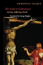 Cover: The Guide to Gethsemane - Fordham University Press